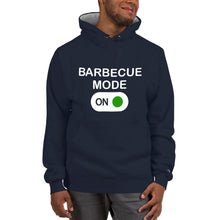 Load image into Gallery viewer, "BBQ Mode ON" Hoodie