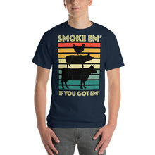 Load image into Gallery viewer, "Smoke Em' If You Go Em'" Dark T-Shirt