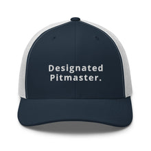 Load image into Gallery viewer, &quot;Designated Pitmaster&quot; Embroidered Trucker Cap
