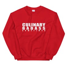 Load image into Gallery viewer, &quot;Culinary Badass Sometimes&quot; White Print Unisex Sweatshirt
