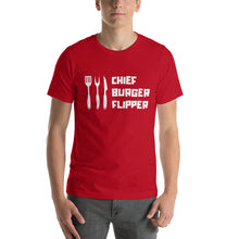 Load image into Gallery viewer, "Chief Burger Flipper" T-Shirt
